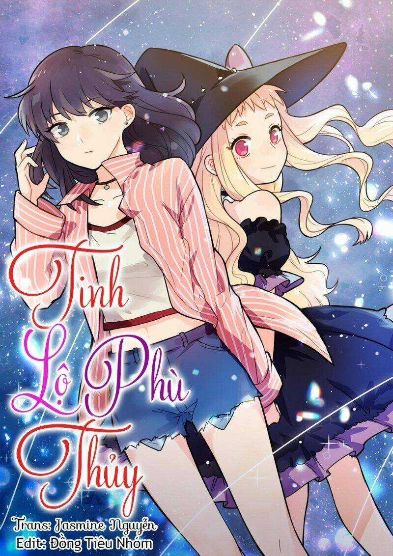 Tinh Lộ Phù Thủy - Chapter 3 - Trang 1
