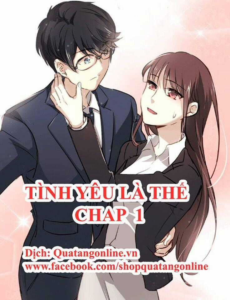 Tình Yêu Là Thế - Chapter 1 - Trang 1