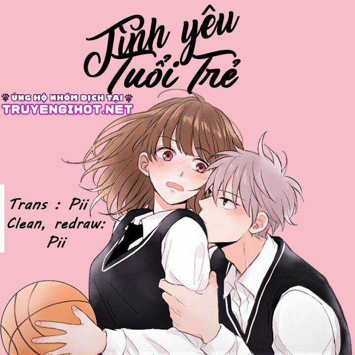 Tình Yêu Tuổi Trẻ - Chapter 2 - Trang 1