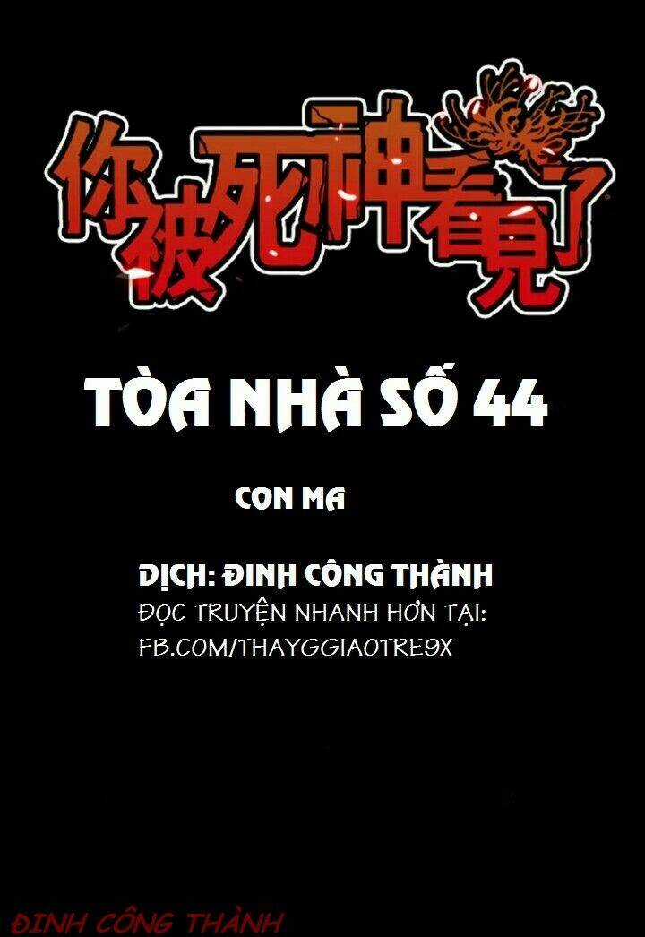 Tòa Nhà Số 44 - Chapter 13 - Trang 1