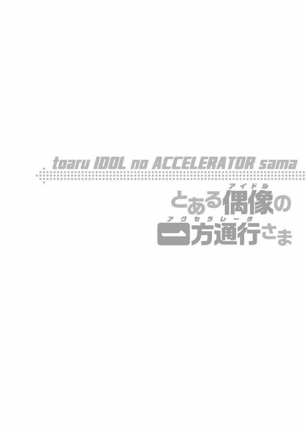 Toaru Idol No Accelerator-Sama - Chapter 10 - Trang 14