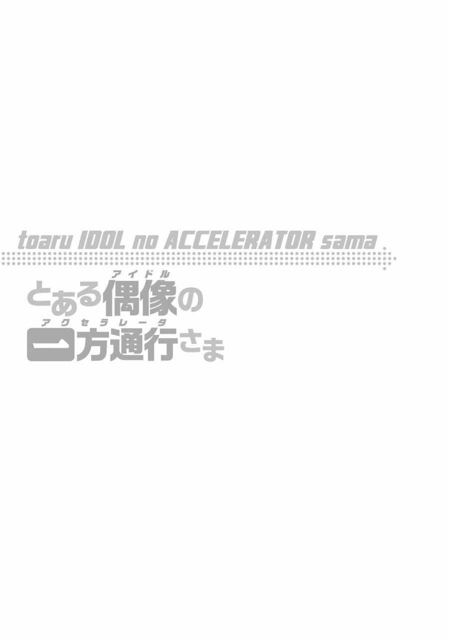 Toaru Idol No Accelerator-Sama - Chapter 21 - Trang 13