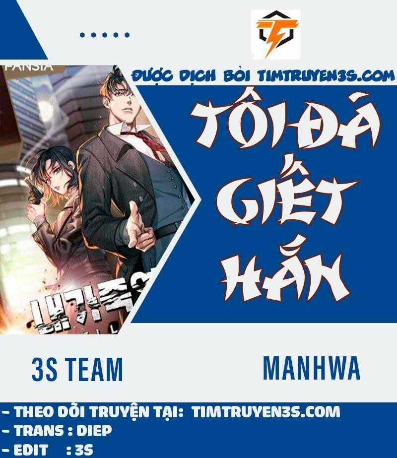 Tôi Đã Giết Hắn - Chapter 1 - Trang 1