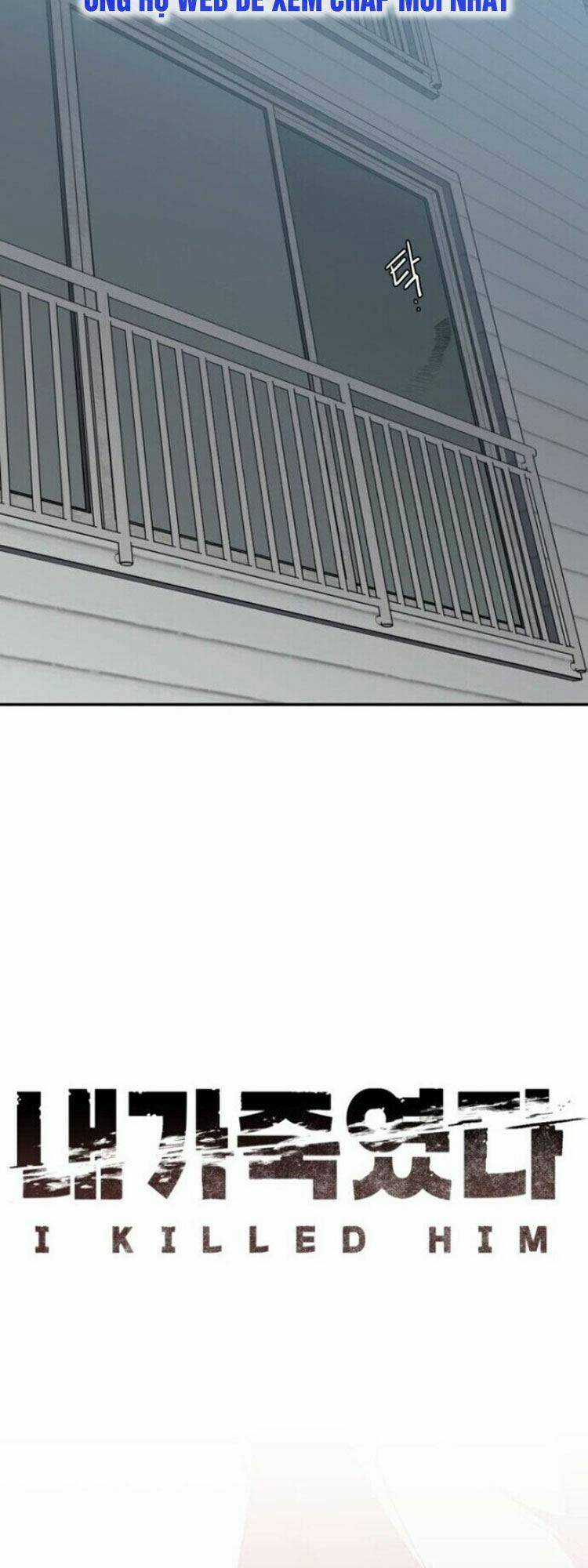 Tôi Đã Giết Hắn - Chapter 16 - Trang 20