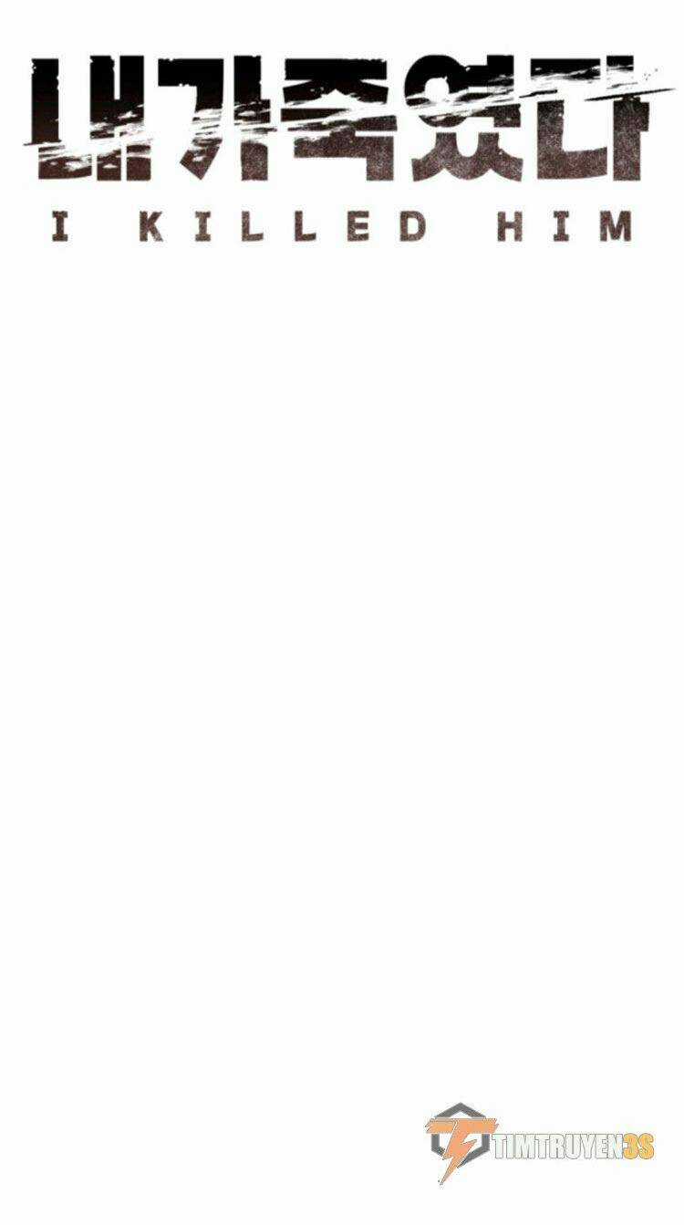 Tôi Đã Giết Hắn - Chapter 2 - Trang 61
