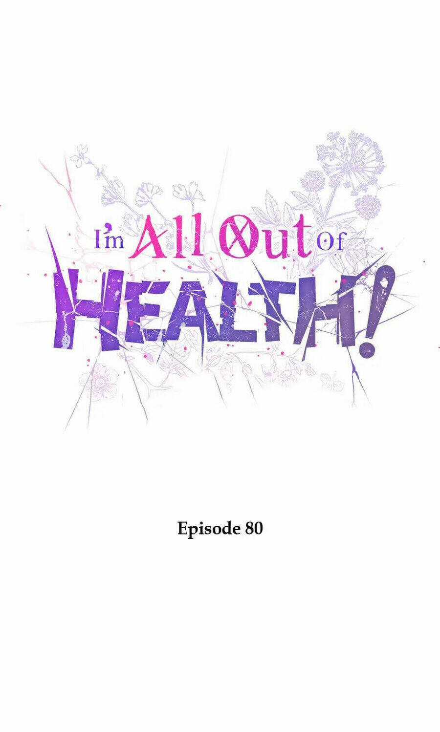 Tôi Đã Mệt Rồi - Chapter 80 - Trang 1