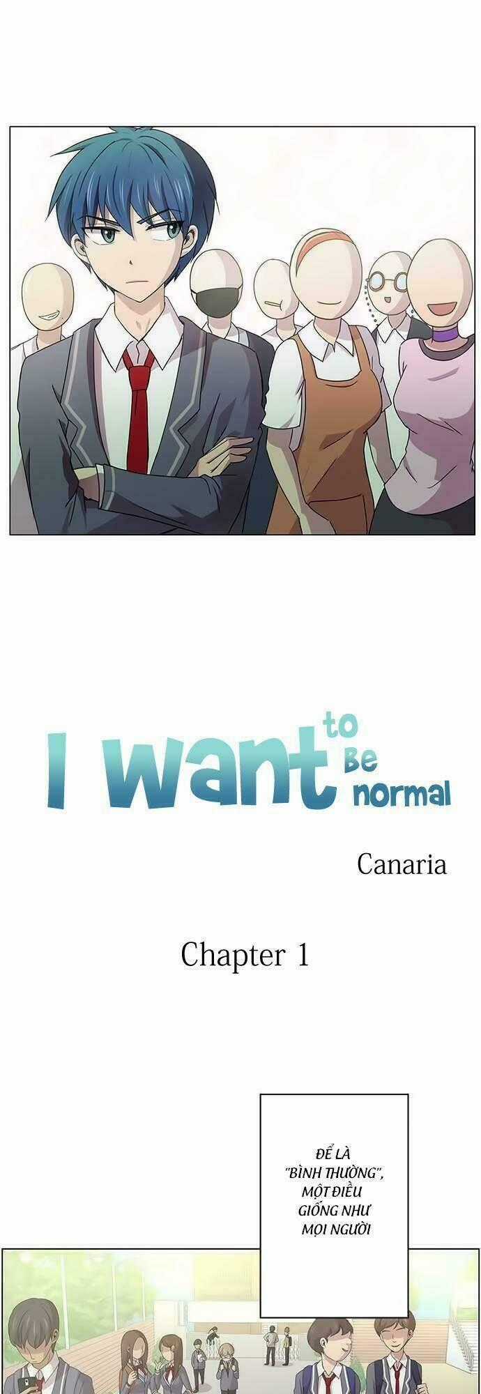Tôi Muốn Bình Thường - Chapter 1 - Trang 1