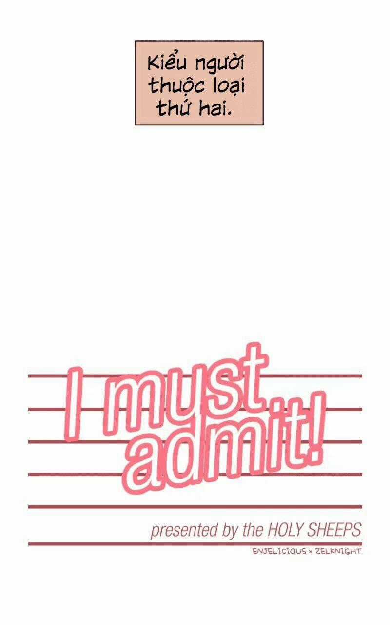 Tôi Thừa Nhận - Chapter 1 - Trang 7