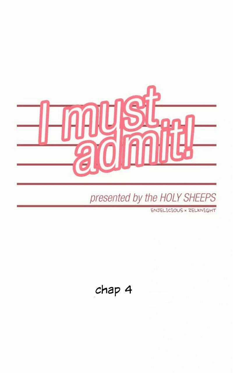 Tôi Thừa Nhận - Chapter 4 - Trang 1