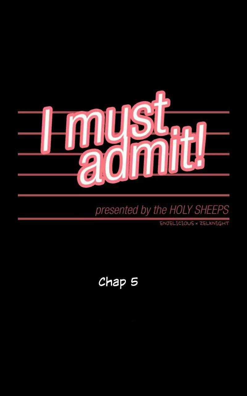 Tôi Thừa Nhận - Chapter 5 - Trang 1
