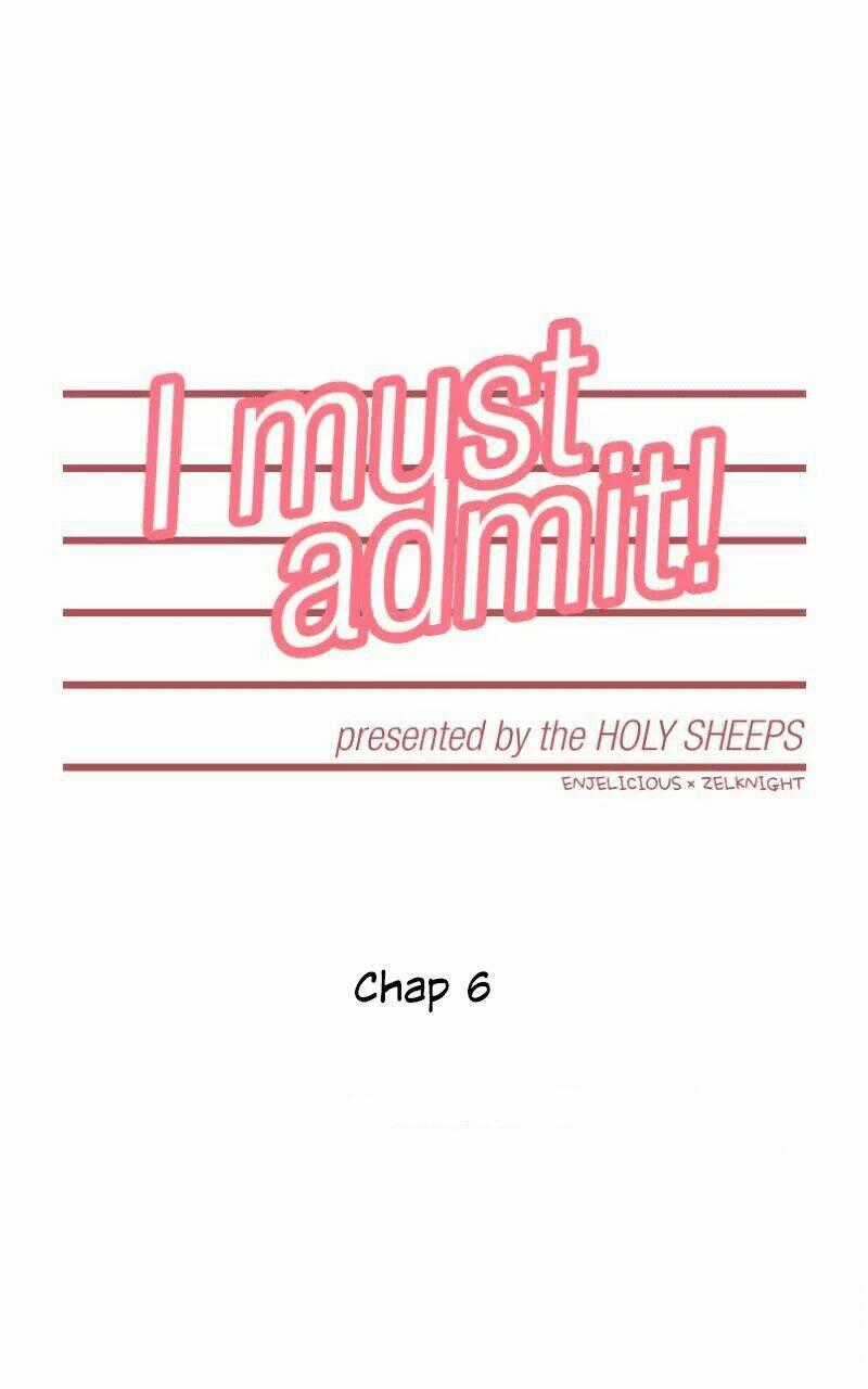 Tôi Thừa Nhận - Chapter 6 - Trang 1