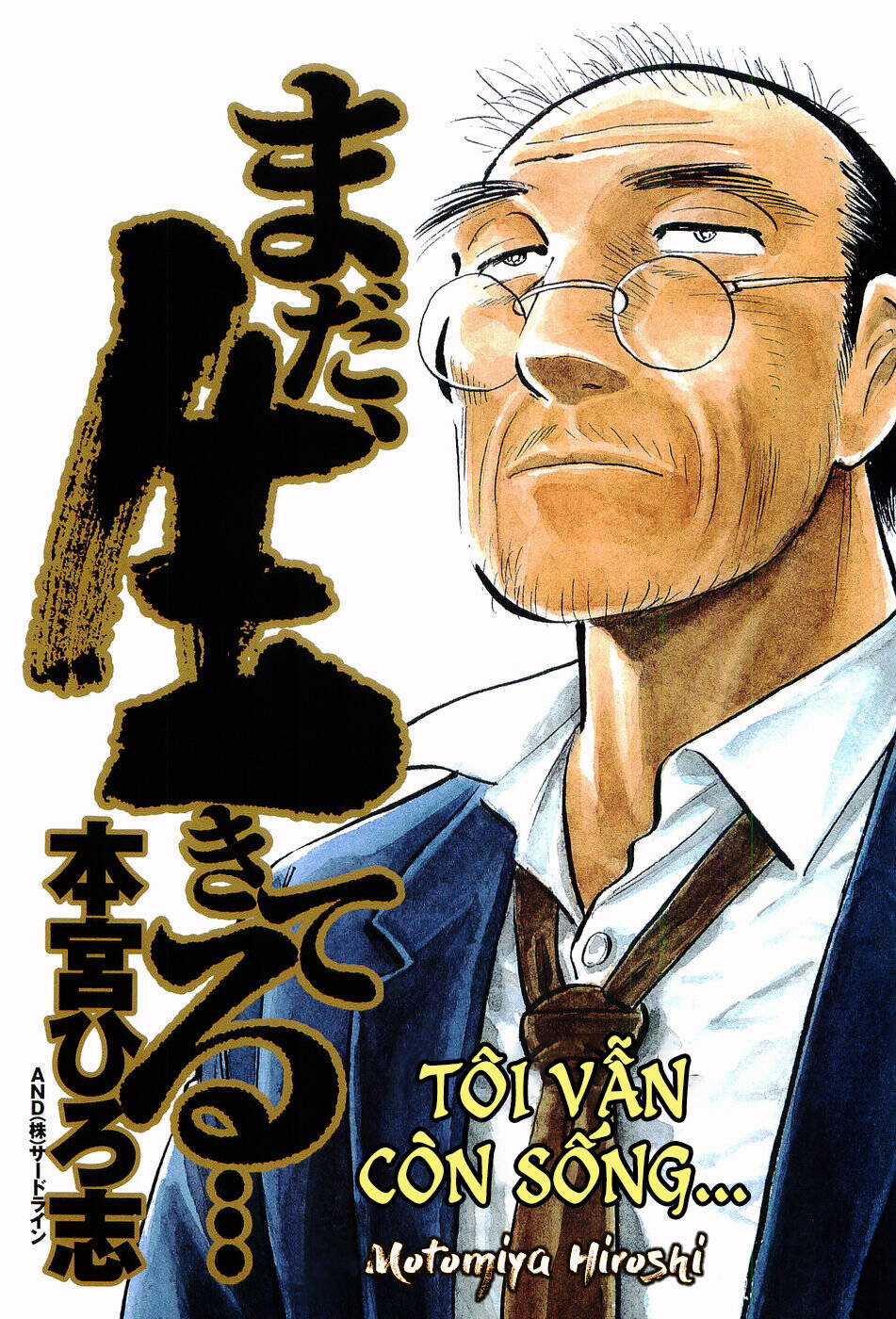 Tôi Vẫn Còn Sống... - Chapter 1 - Trang 4