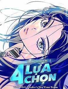 Đọc truyện Trắc Nghiệm 4 Lựa Chọn