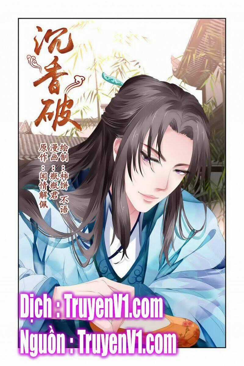 Trầm Hương Phá - Chapter 16 - Trang 1