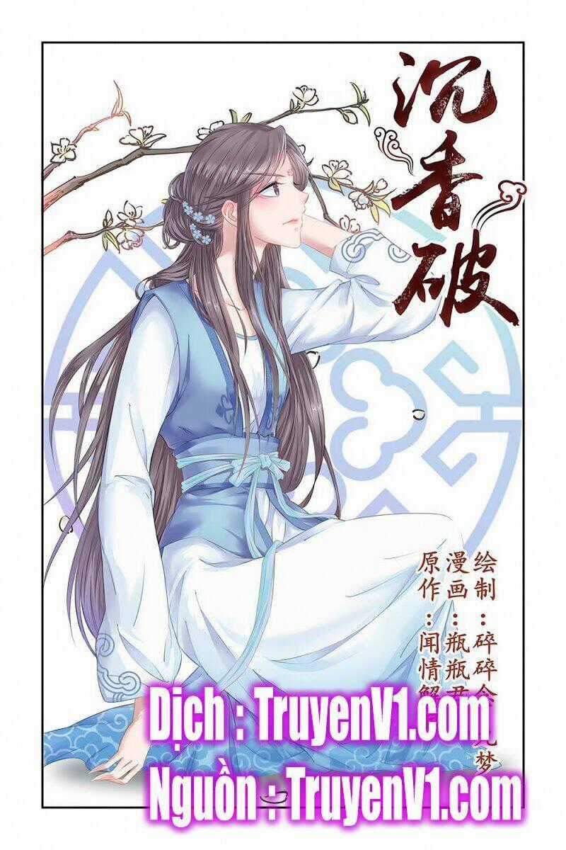 Trầm Hương Phá - Chapter 3 - Trang 1