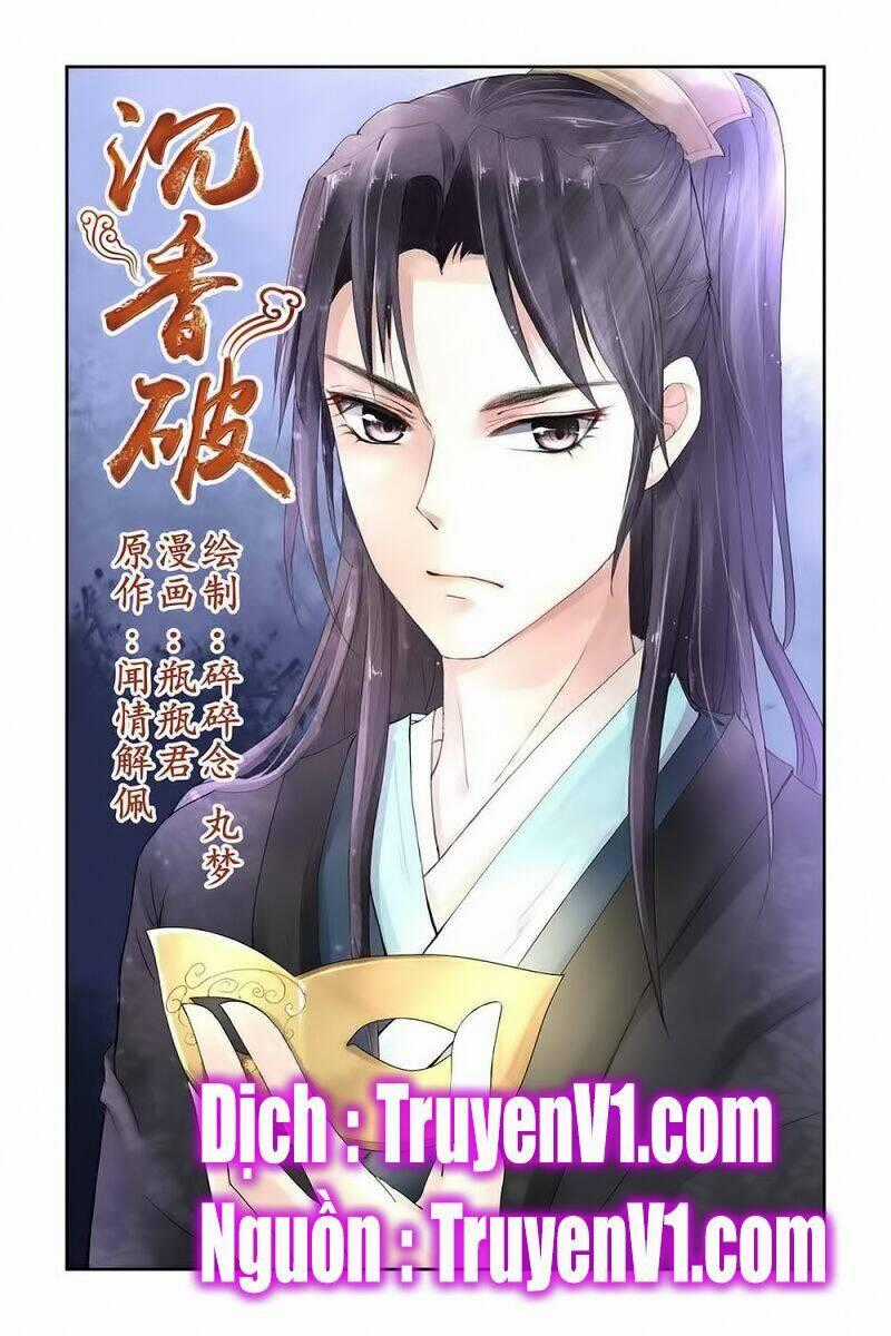 Trầm Hương Phá - Chapter 4 - Trang 1