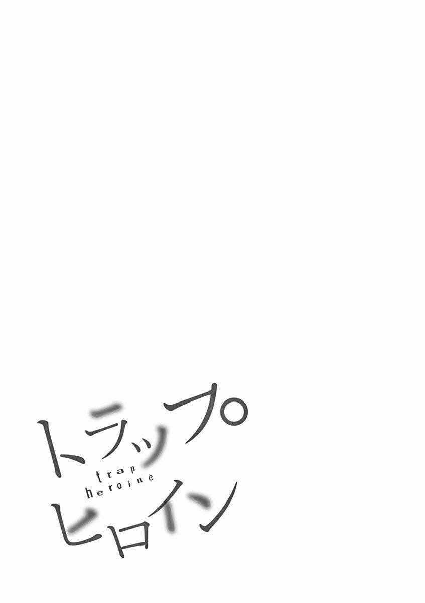 Trap Heroine - Chapter 9 - Trang 20