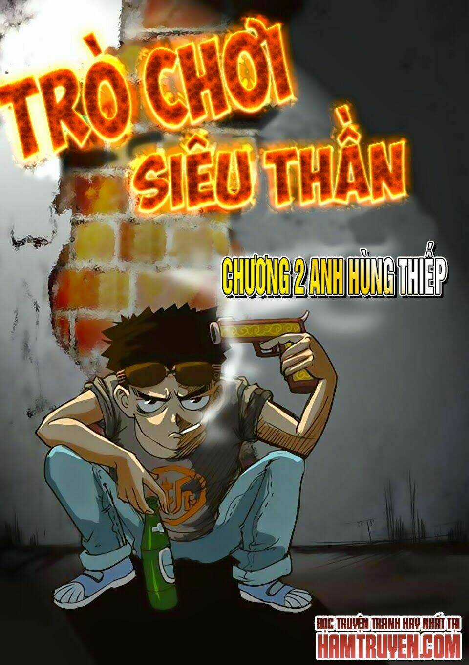 Trò Chơi Siêu Thần - Chapter 2.1 - Trang 1