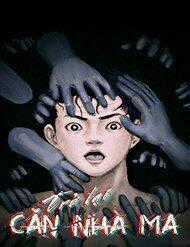 Trở Lại Căn Nhà Ma - Chapter 13 - Trang 1