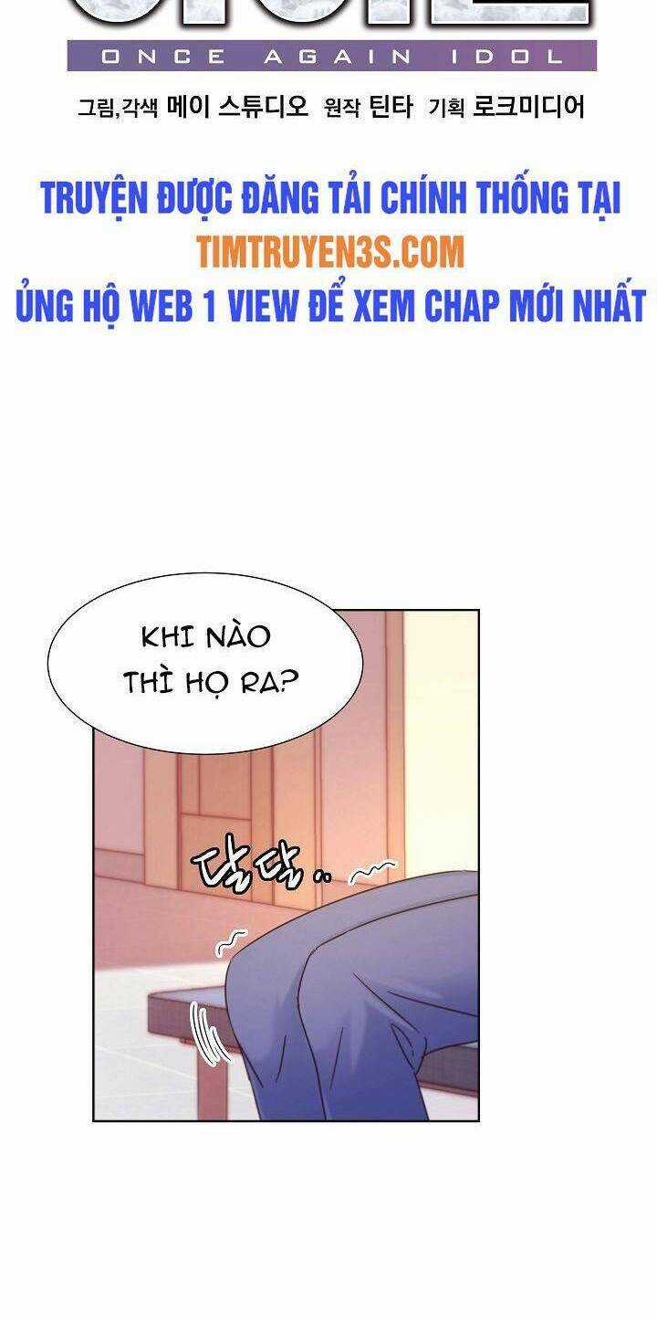Trở Lại Làm Idol - Chapter 45 - Trang 26