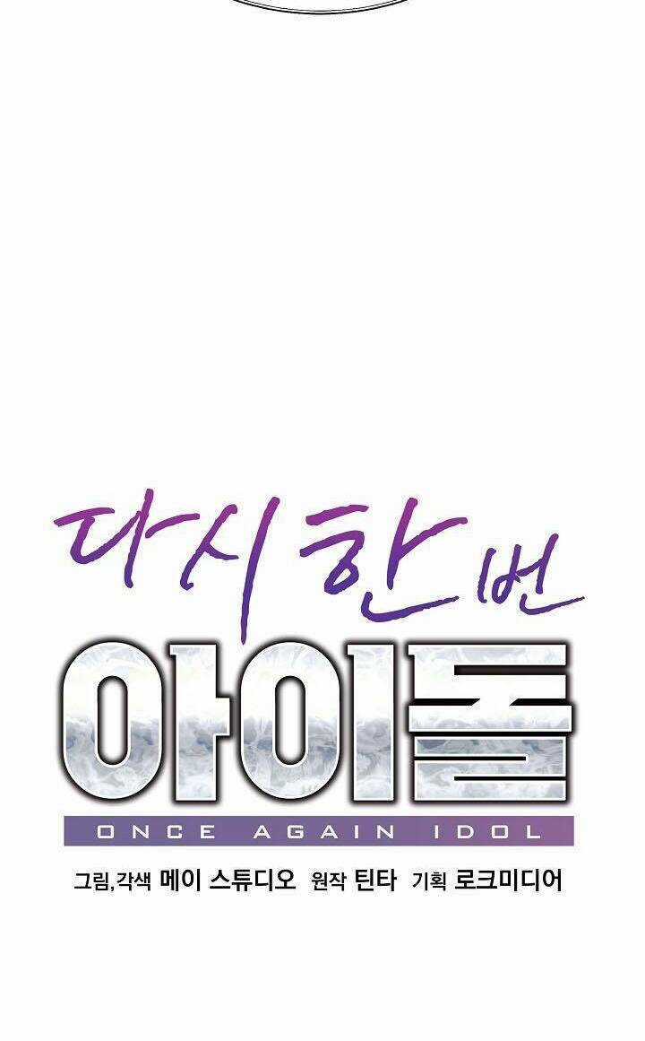Trở Lại Làm Idol - Chapter 63 - Trang 12