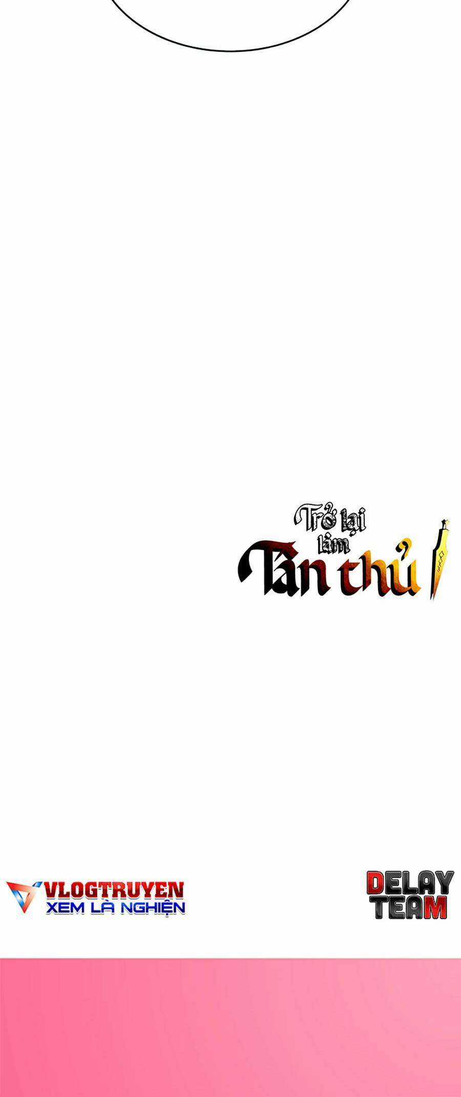 Trở Lại Làm Tân Thủ - Chapter 83 - Trang 90