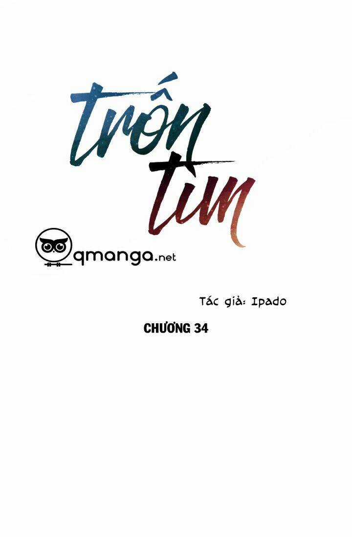 Trốn Tìm - Chapter 34 - Trang 20