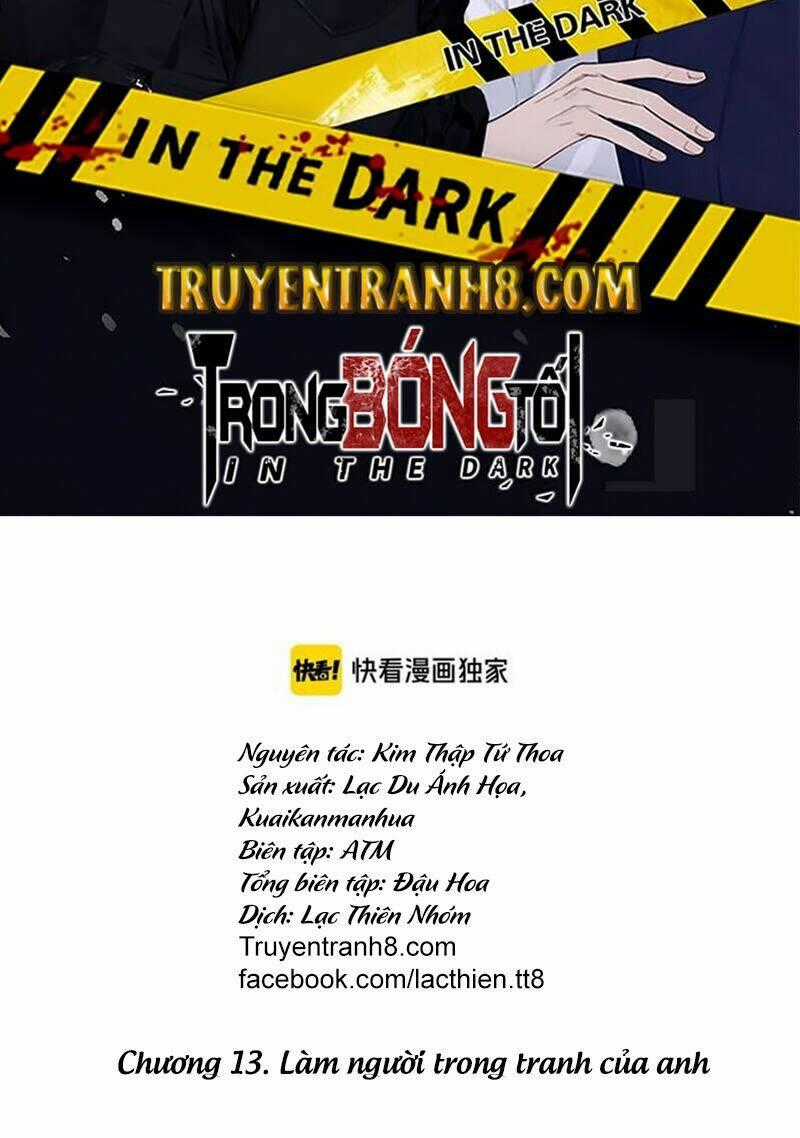 Trong Bóng Tối - Chapter 13 - Trang 2