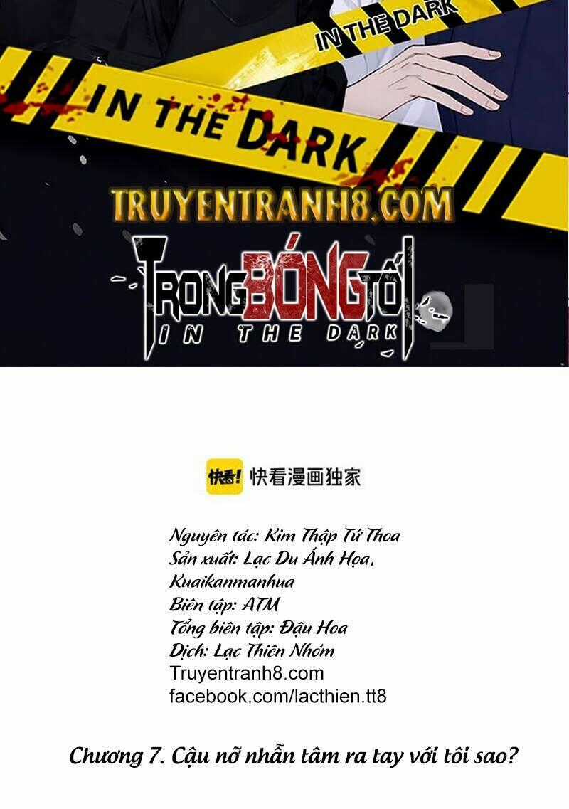 Trong Bóng Tối - Chapter 7 - Trang 2