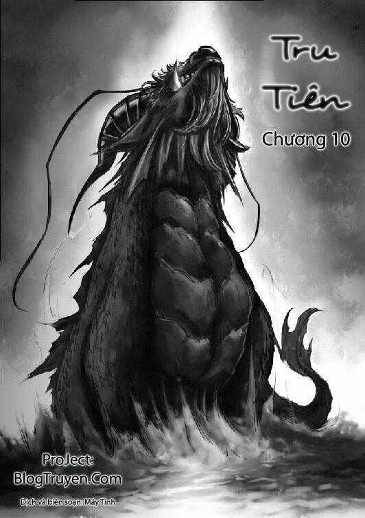 Tru Tiên - Celestial Destroyer - Chapter 10 - Trang 1