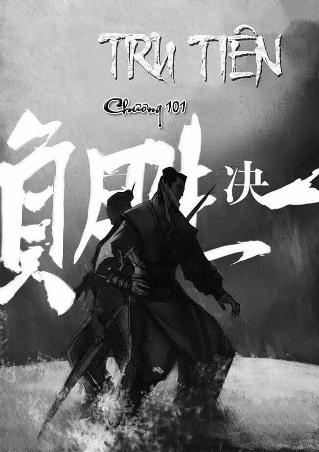 Tru Tiên - Celestial Destroyer - Chapter 101 - Trang 2