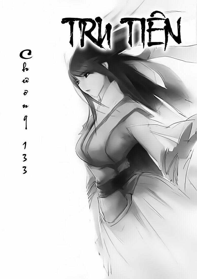 Tru Tiên - Celestial Destroyer - Chapter 133 - Trang 2