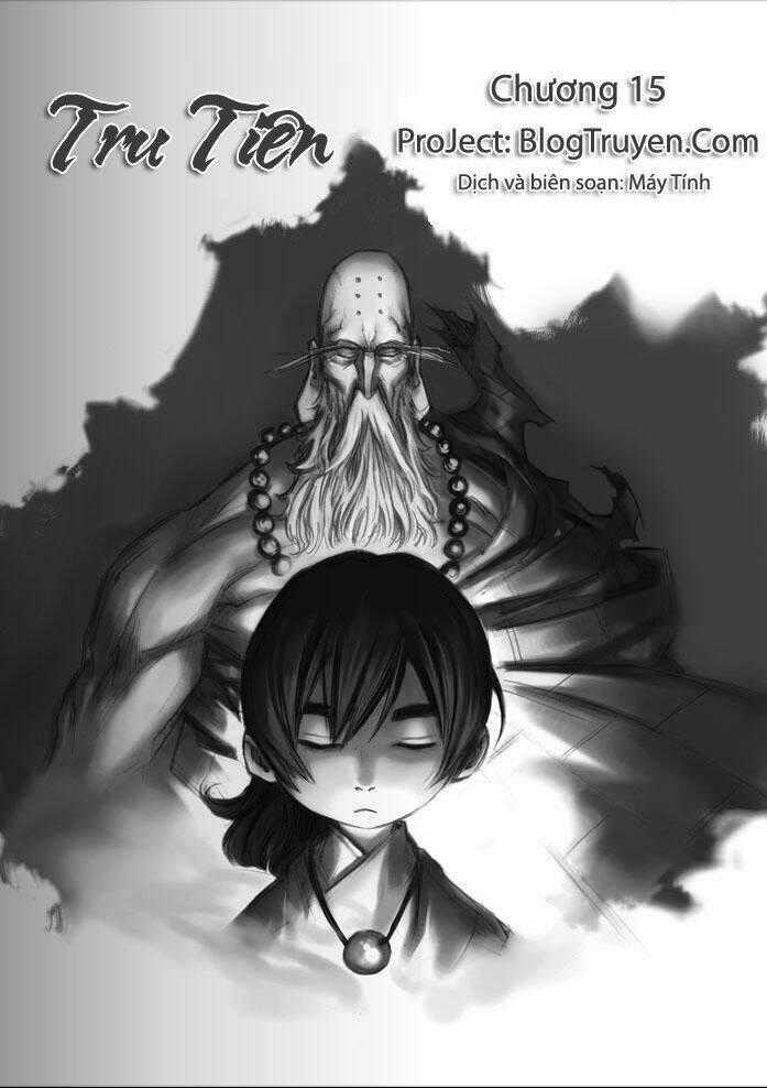 Tru Tiên - Celestial Destroyer - Chapter 15 - Trang 1