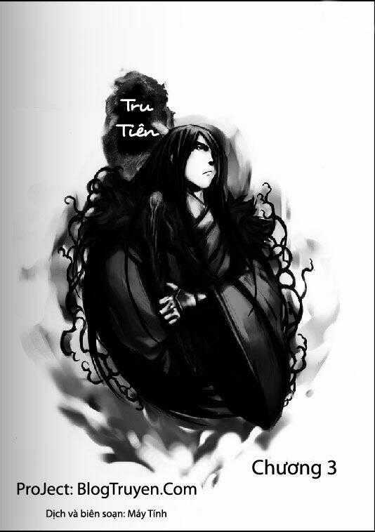 Tru Tiên - Celestial Destroyer - Chapter 3 - Trang 1