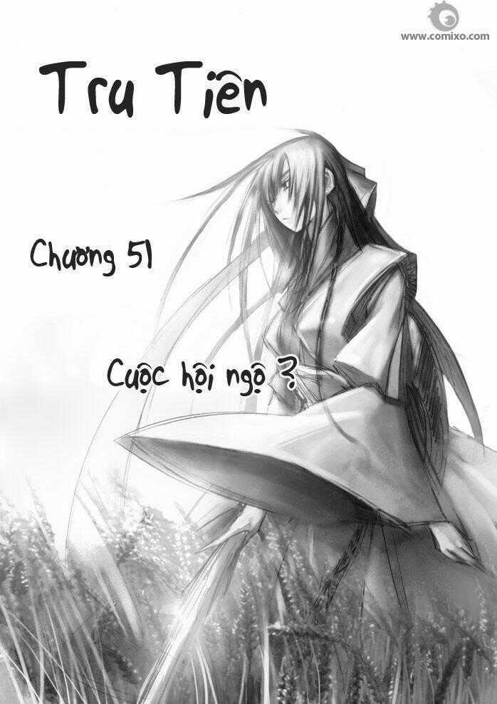 Tru Tiên - Celestial Destroyer - Chapter 51 - Trang 1