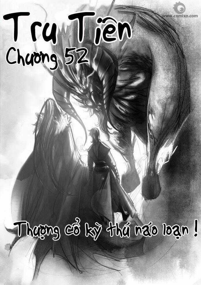 Tru Tiên - Celestial Destroyer - Chapter 52 - Trang 1