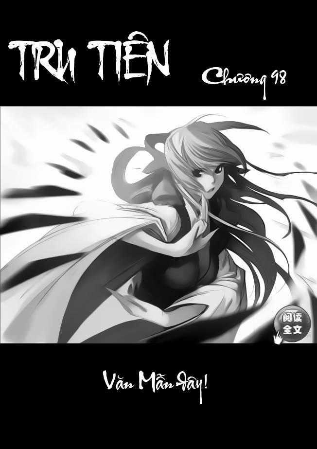 Tru Tiên - Celestial Destroyer - Chapter 98 - Trang 1