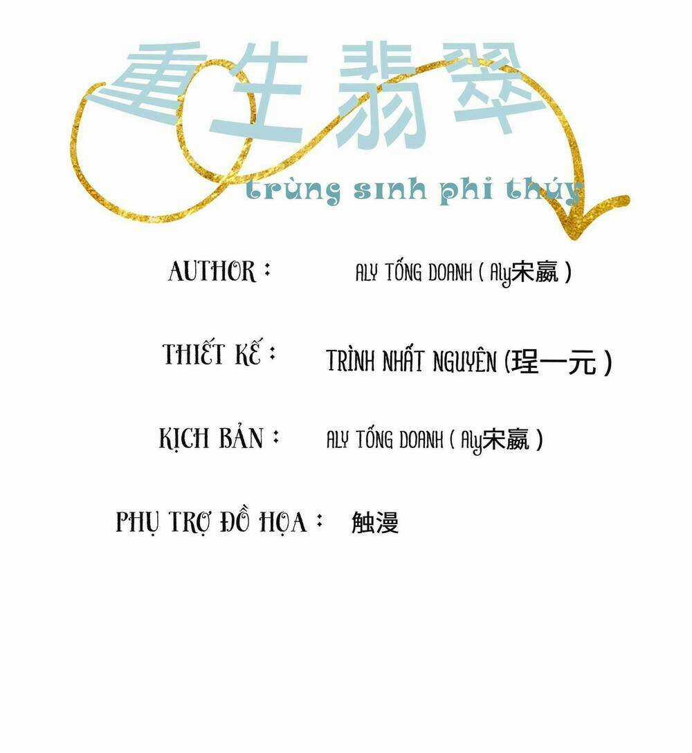 Trùng Sinh Phỉ Thuý - Chapter 1 - Trang 5