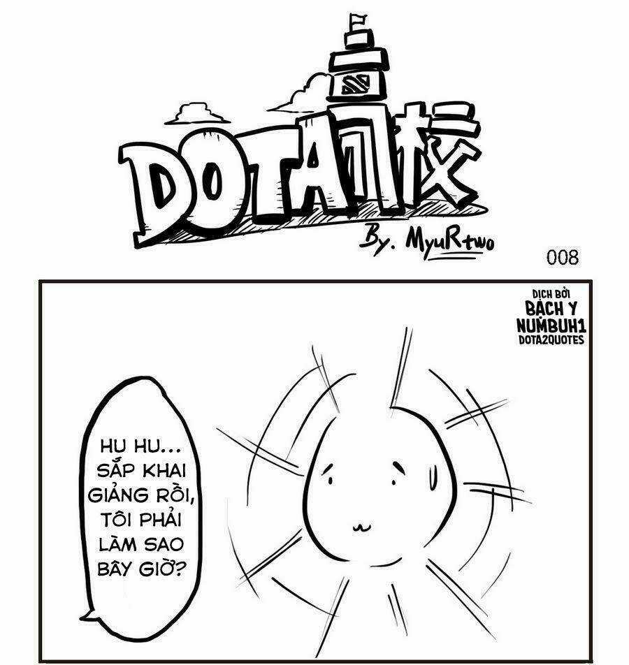 Trường Học Dota - Chapter 7 - Trang 8