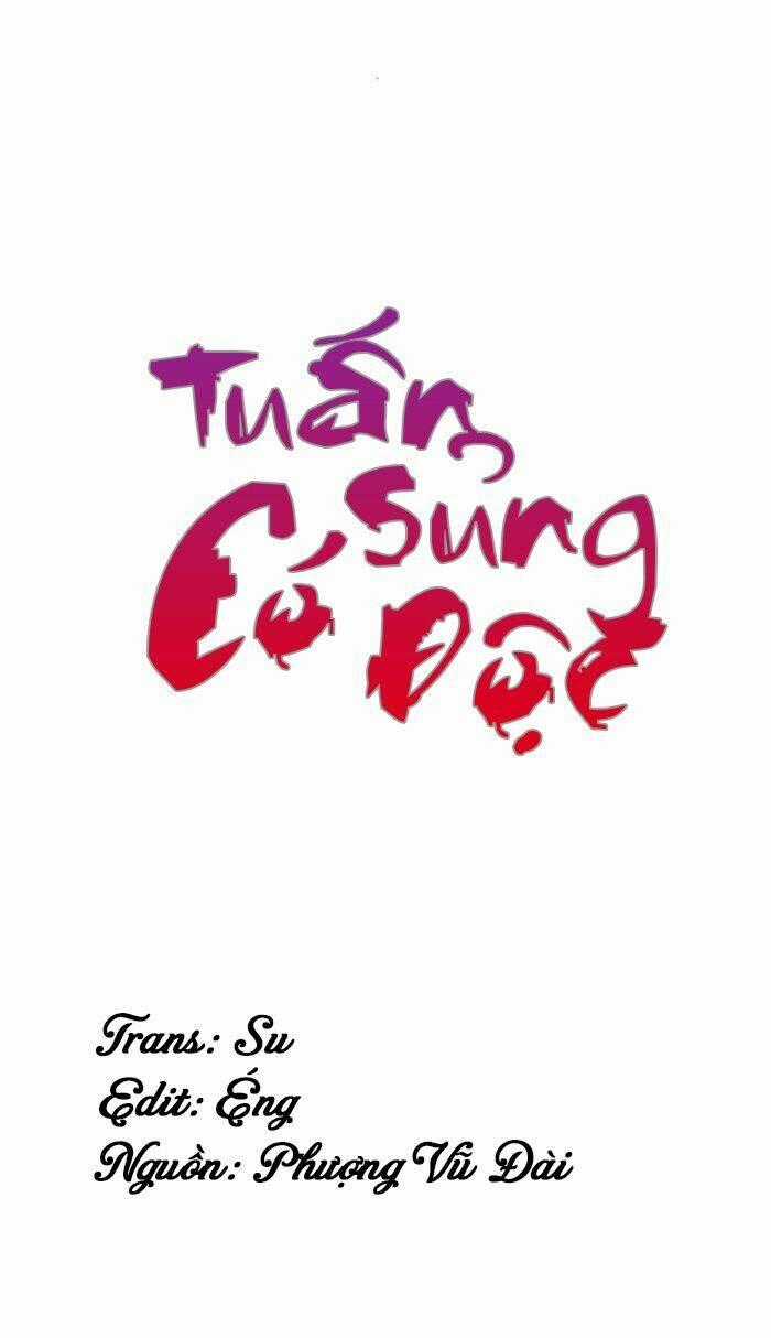 Tuấn Sủng Có Độc - Chapter 1 - Trang 1
