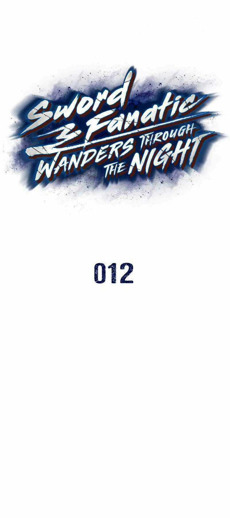 Túy Kiếm Dạ Hành - Chapter 12 - Trang 1