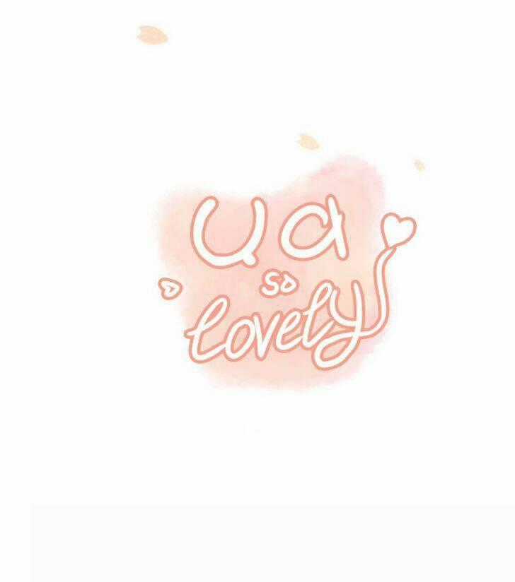Ua so lovely - Chapter 0 - Trang 7