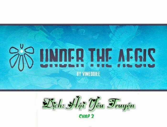Under The Aegis - Chapter 2 - Trang 1