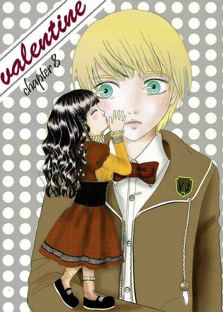 Valentine - Chapter 8 - Trang 1