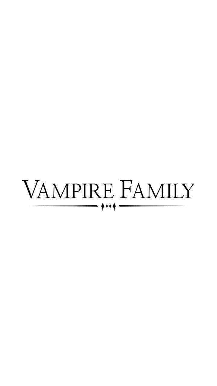 Vampire Family - Chapter 16 - Trang 19