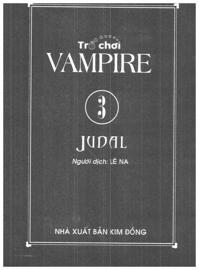 Vampire Game - Chapter 3 - Trang 1