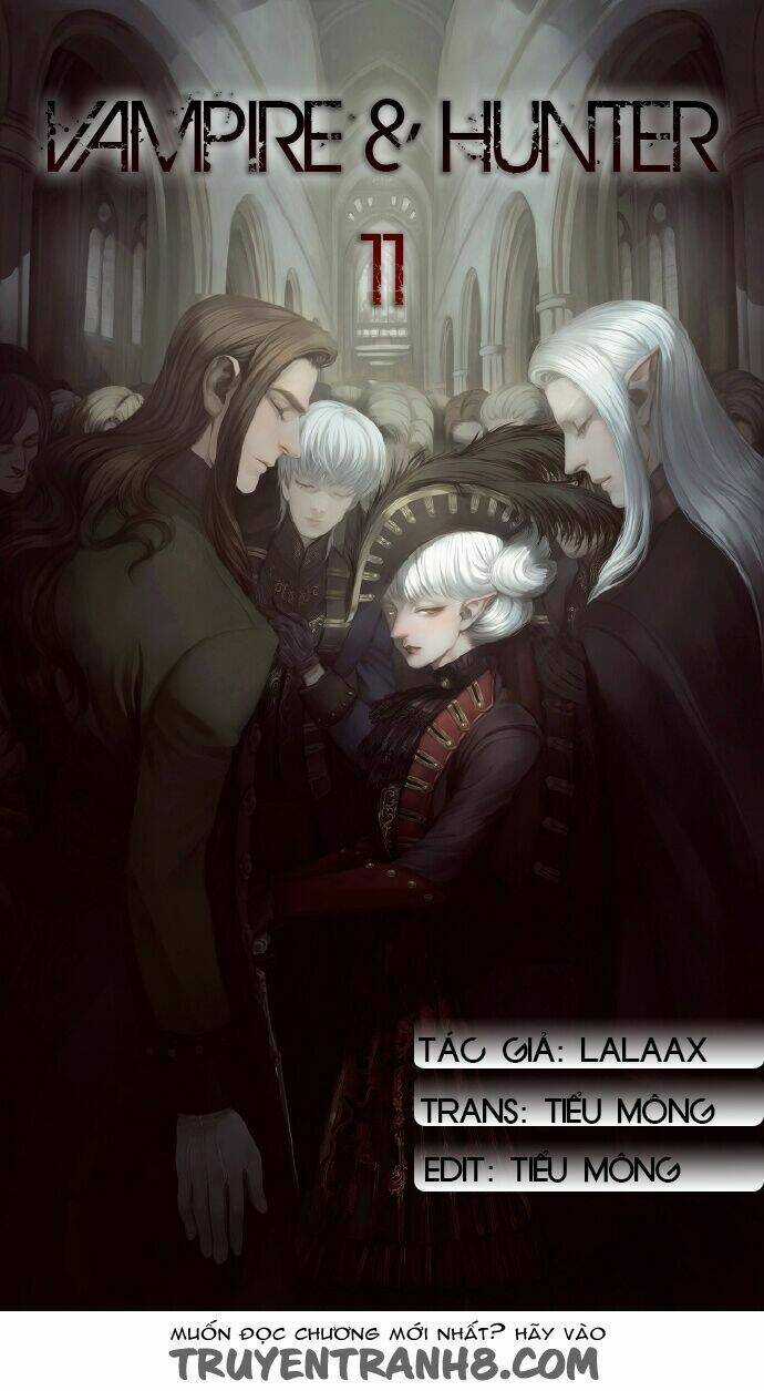 Vampire & Hunter - Chapter 11 - Trang 1