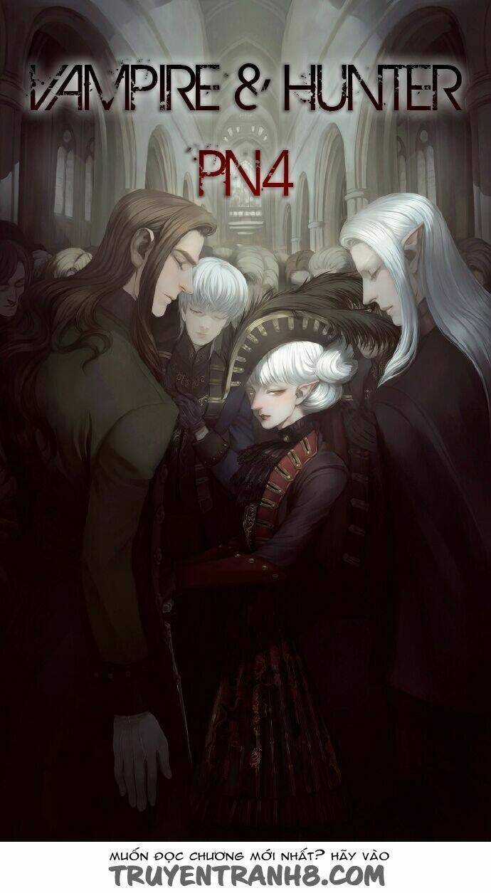 Vampire & Hunter - Chapter 36 - Trang 1