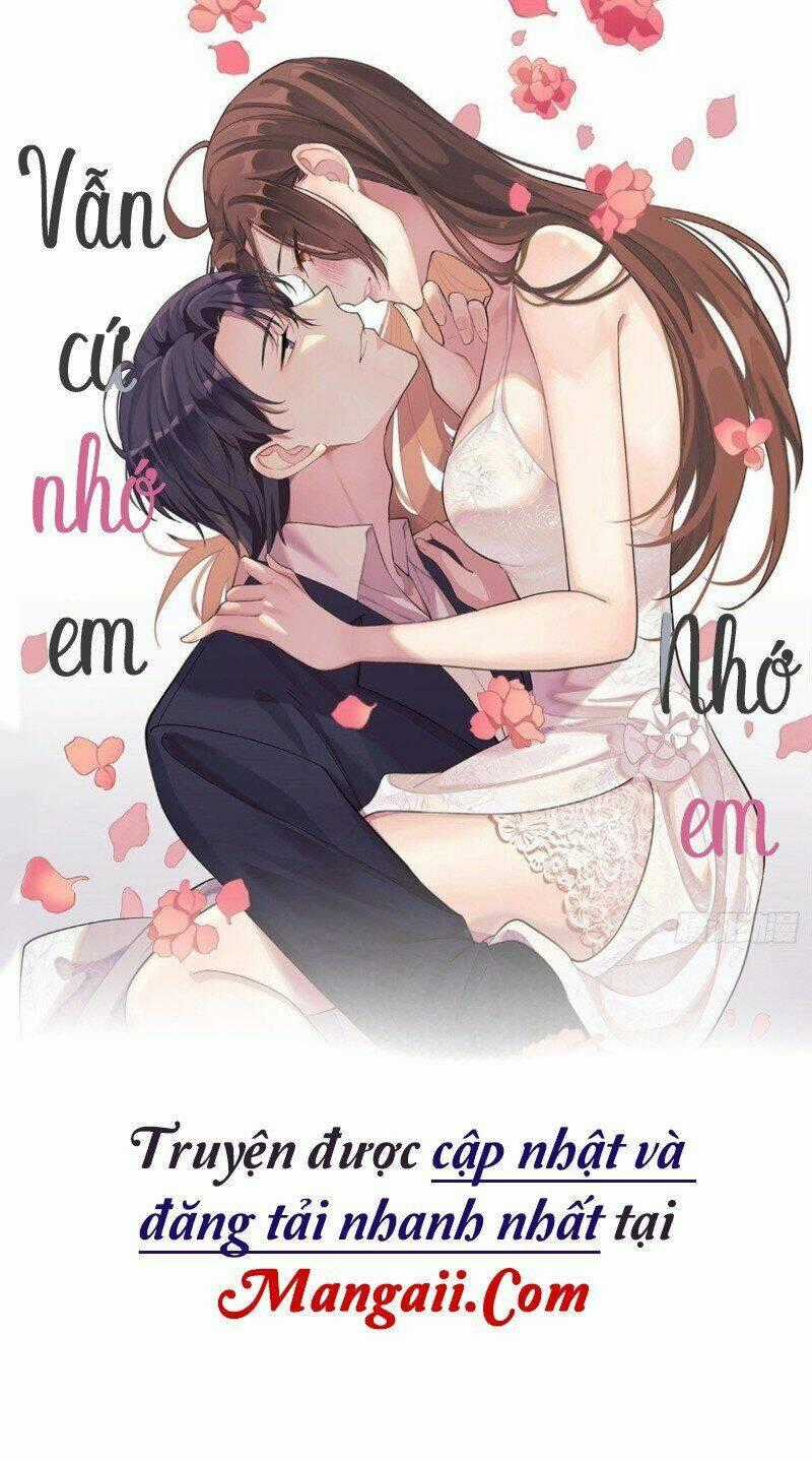 Vẫn Cứ Nhớ Em, Nhớ Em - Chapter 68 - Trang 1