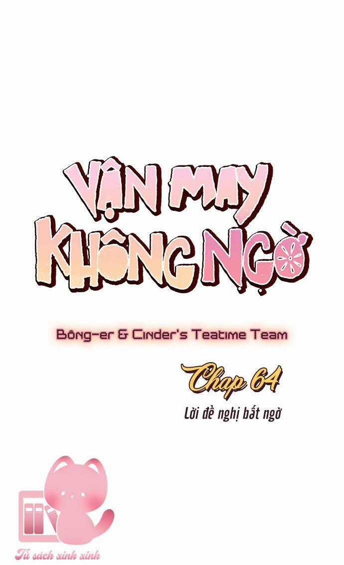 Vận May Không Ngờ - Chapter 64 - Trang 2